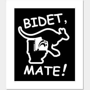 BIDET, MATE! Posters and Art